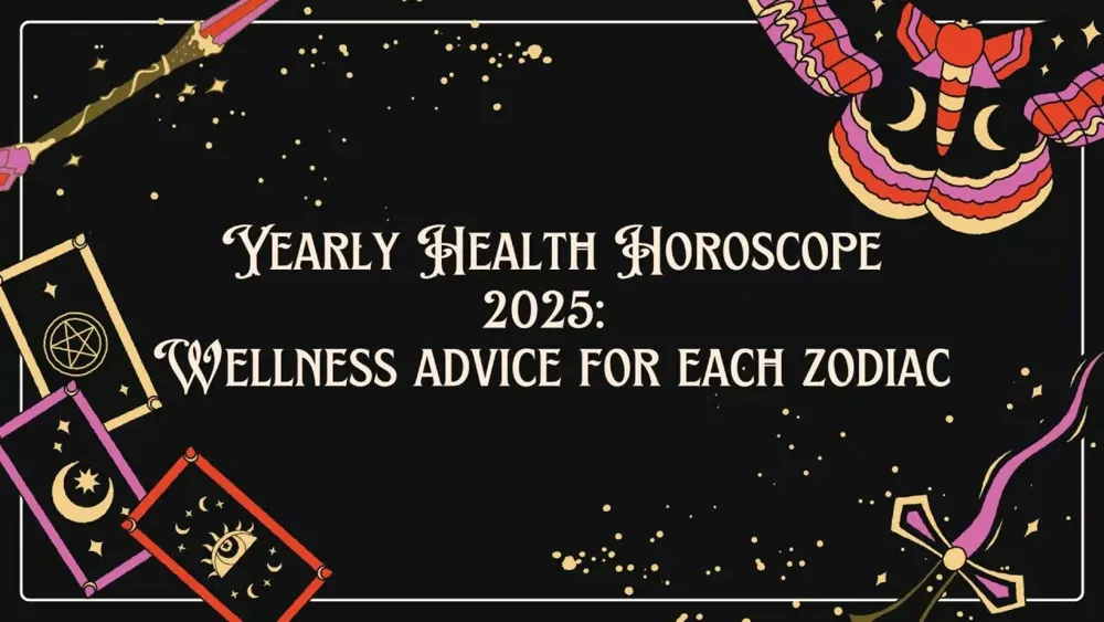 2025 Health Horoscope: Essential Wellness Guidance for Every Zodiac Sign