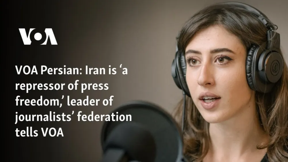 Iran Criticized as a 'Repressor of Press Freedom' by Journalists’ Federation Leader