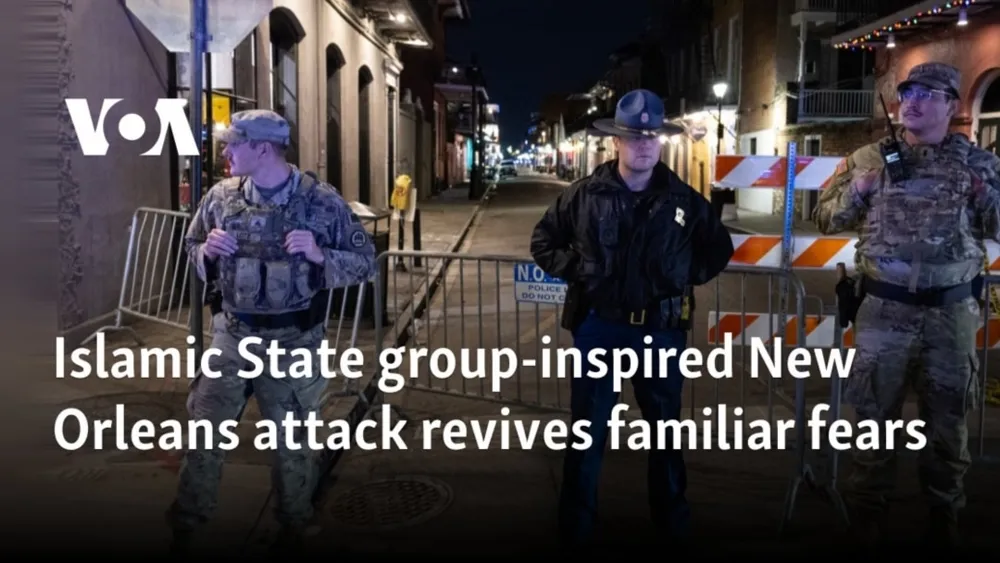 New Orleans Attack Linked to Islamic State Fears Amid Investigations