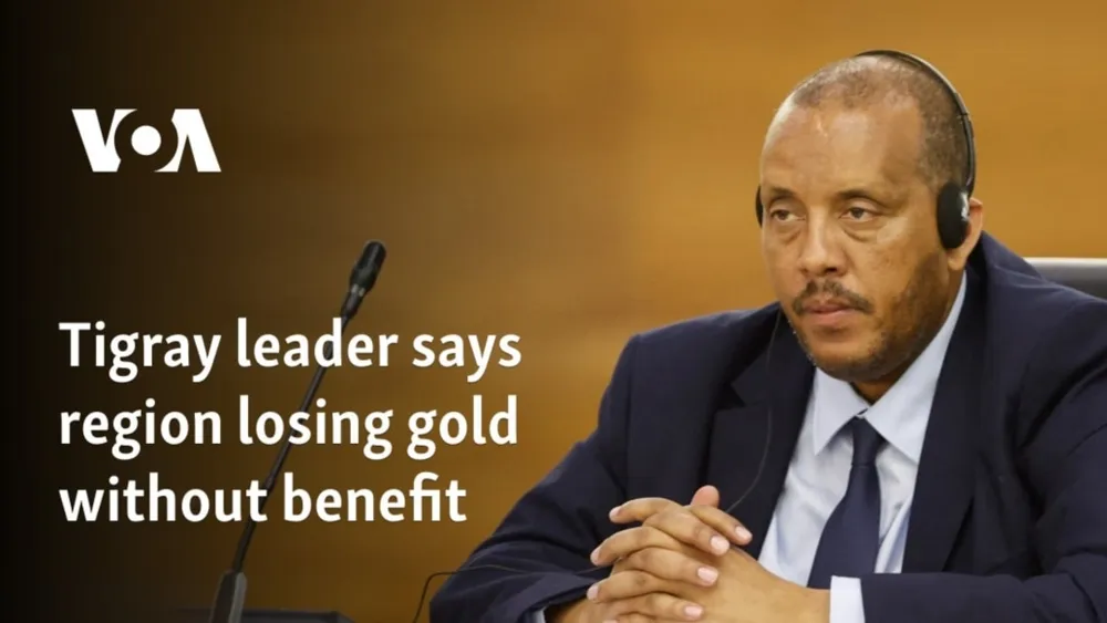 Tigray leaders express concerns over unbeneficial gold mining losses