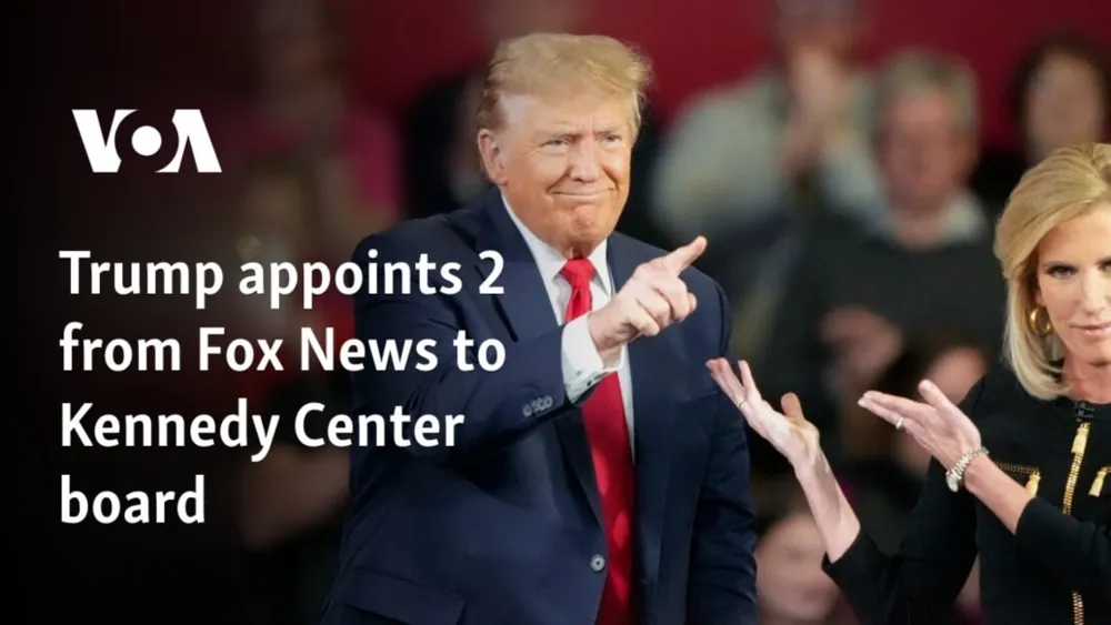 Trump Appoints Fox News Hosts Ingraham and Bartiromo to Kennedy Center Board