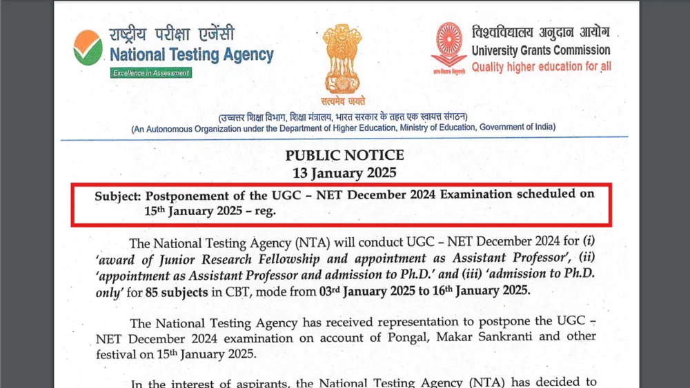 UGC NET December 2024 Exam Postponed: Revised Dates Announced for January 15